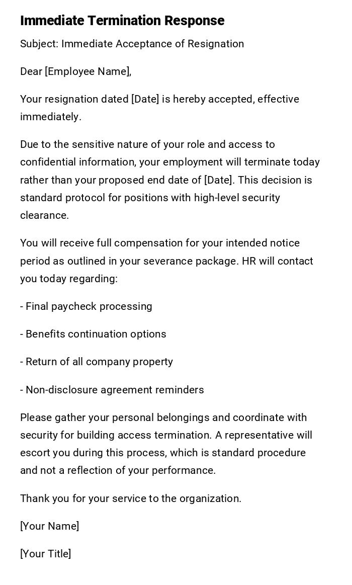 Immediate Termination Response Immediate Termination Response