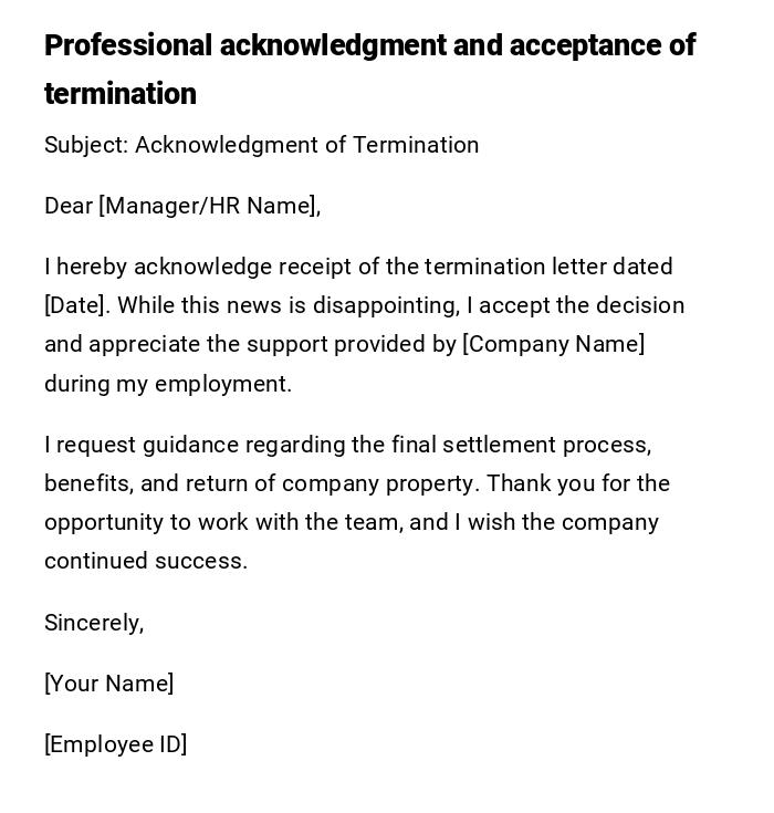 Professional acknowledgment and acceptance of termination Professional acknowledgment and acceptance of termination