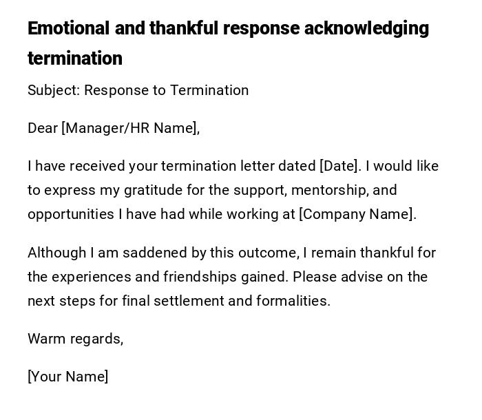Emotional and thankful response acknowledging termination Emotional and thankful response acknowledging termination