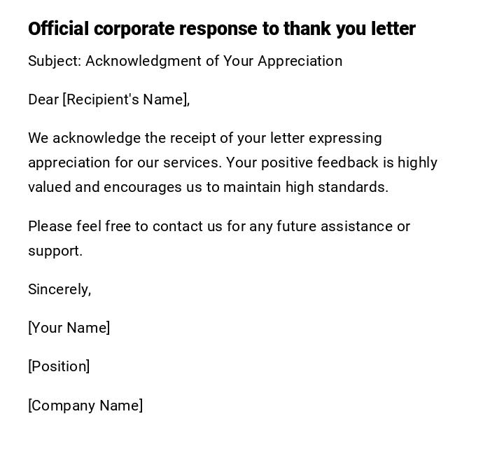 Official corporate response to thank you letter Official corporate response to thank you letter