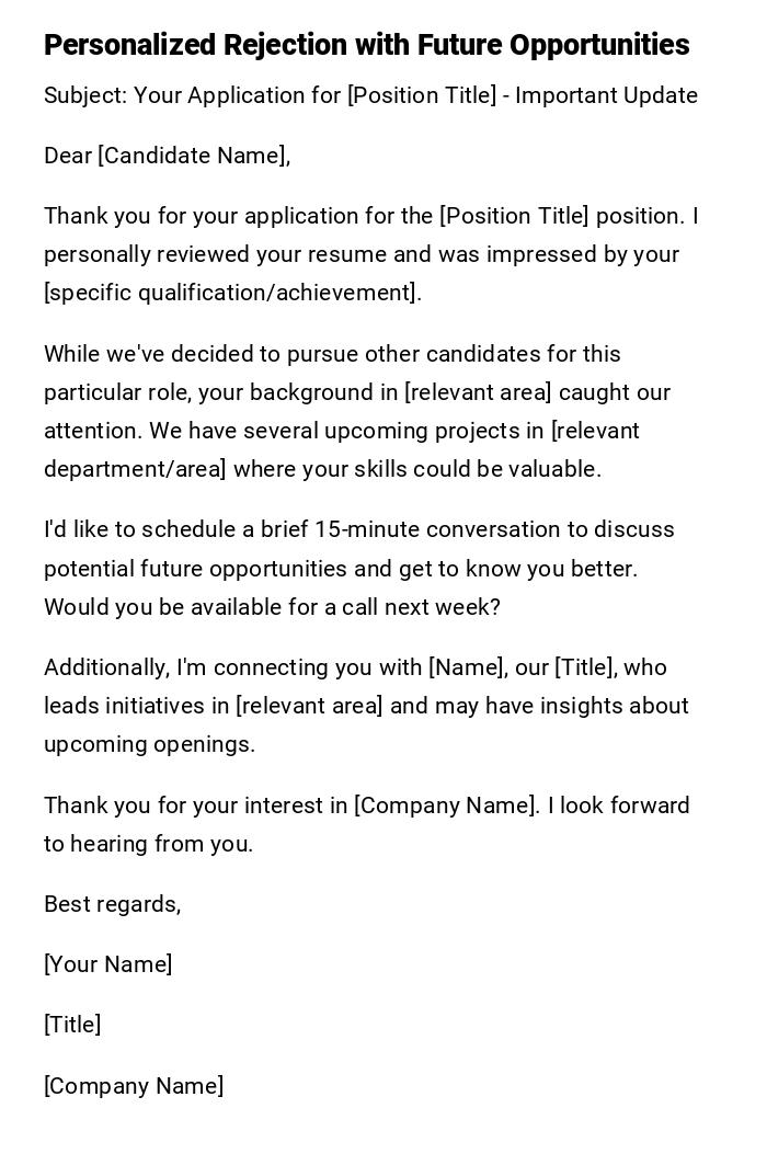 Personalized Rejection with Future Opportunities Personalized Rejection with Future Opportunities