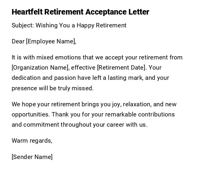 Heartfelt Retirement Acceptance Letter Heartfelt Retirement Acceptance Letter