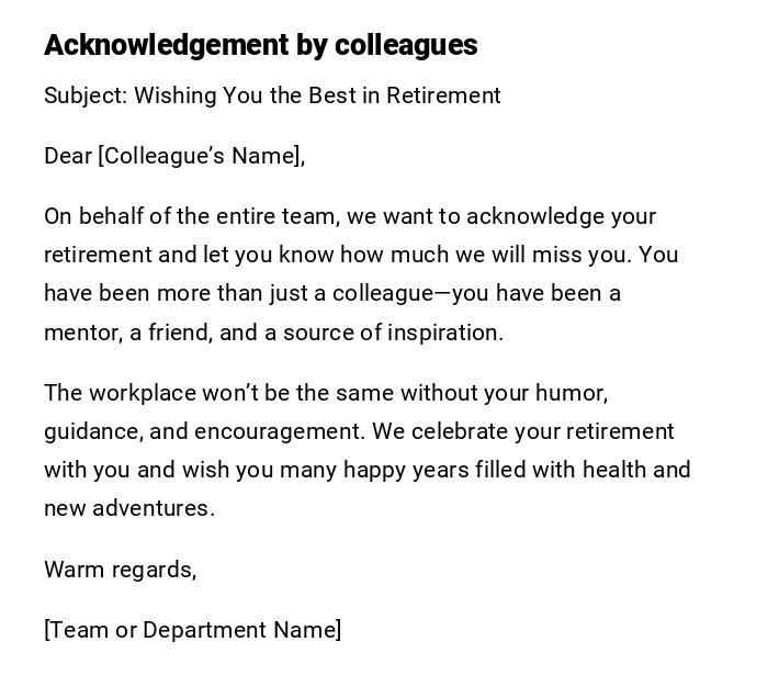 Acknowledgement by colleagues Acknowledgement by colleagues