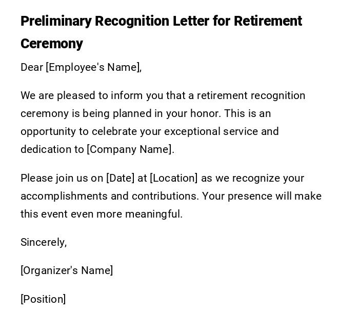 Preliminary Recognition Letter for Retirement Ceremony Preliminary Recognition Letter for Retirement Ceremony