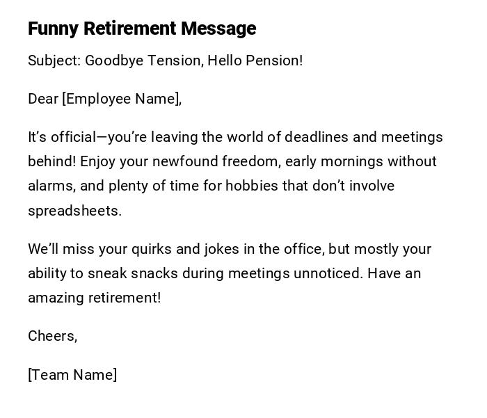 Funny Retirement Message Funny Retirement Message