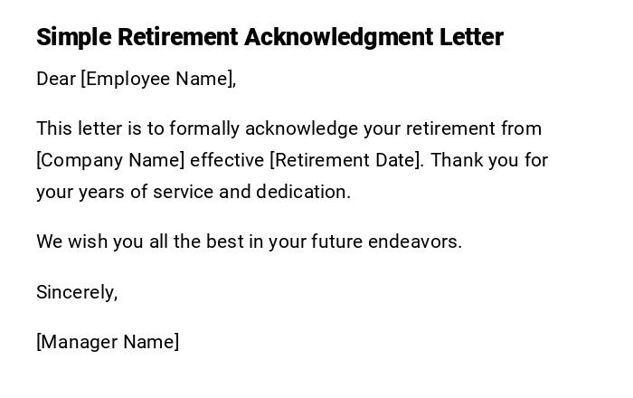 Simple Retirement Acknowledgment Letter Simple Retirement Acknowledgment Letter