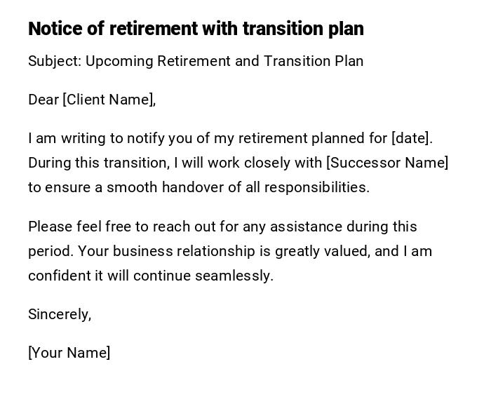 Notice of retirement with transition plan Notice of retirement with transition plan