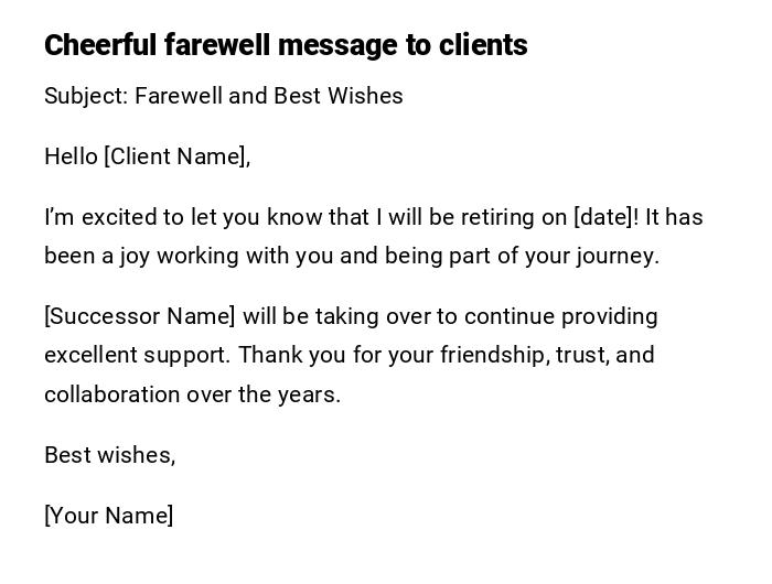 Cheerful farewell message to clients Cheerful farewell message to clients