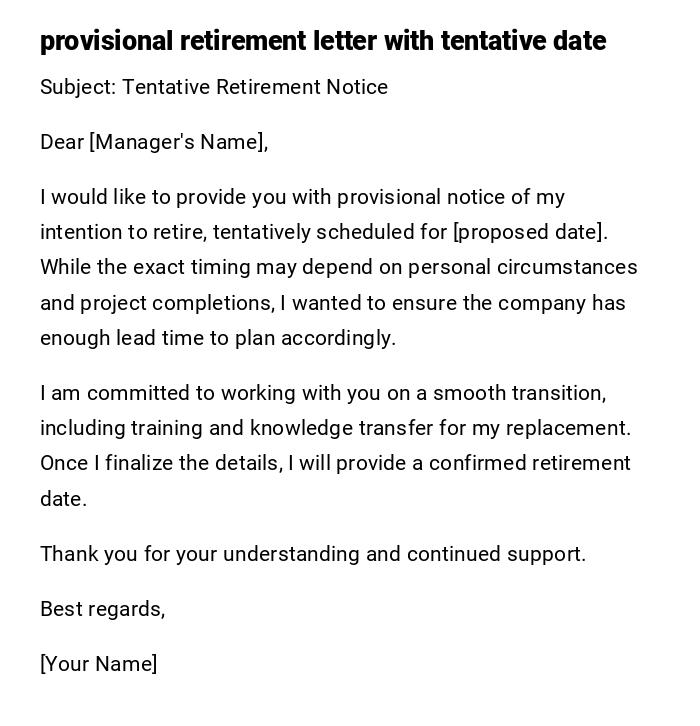 provisional retirement letter with tentative date provisional retirement letter with tentative date