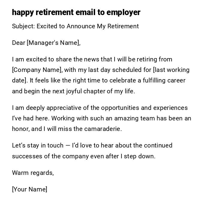 happy retirement email to employer happy retirement email to employer