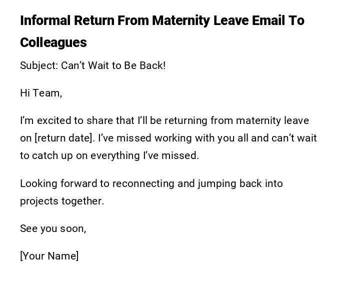 Informal Return From Maternity Leave Email To Colleagues Informal Return From Maternity Leave Email To Colleagues