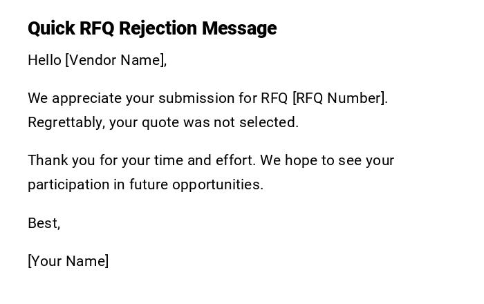 Quick RFQ Rejection Message Quick RFQ Rejection Message