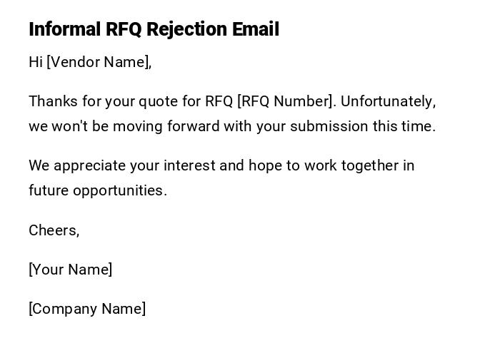 Informal RFQ Rejection Email Informal RFQ Rejection Email