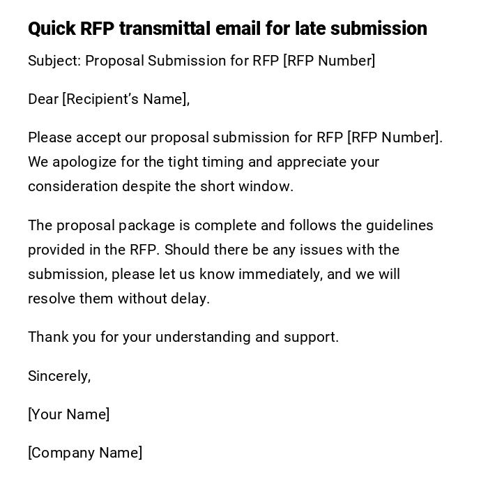 Quick RFP transmittal email for late submission Quick RFP transmittal email for late submission