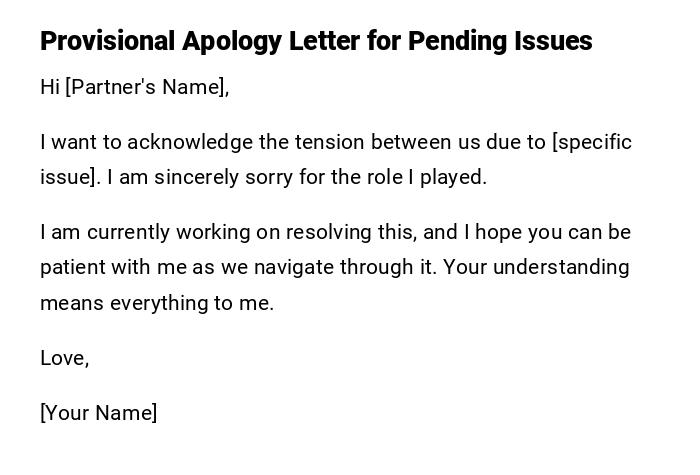 Provisional Apology Letter for Pending Issues Provisional Apology Letter for Pending Issues