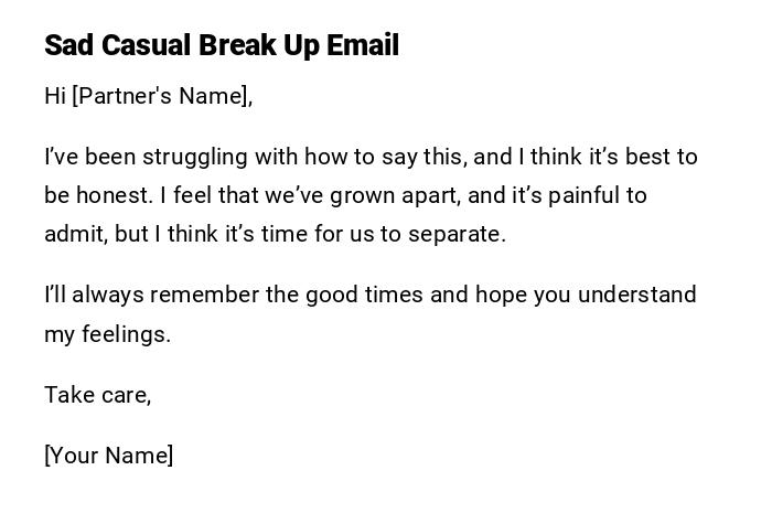 Sad Casual Break Up Email Sad Casual Break Up Email