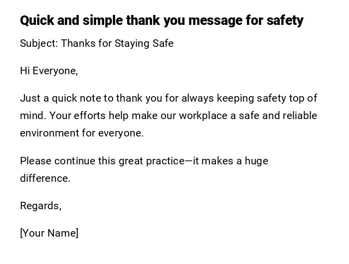 Quick and simple thank you message for safety Quick and simple thank you message for safety