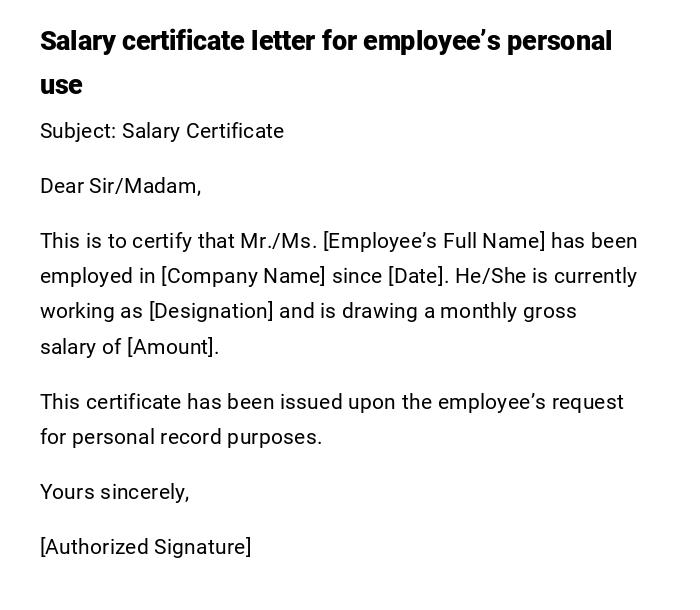 Salary certificate letter for employee’s personal use Salary certificate letter for employee’s personal use