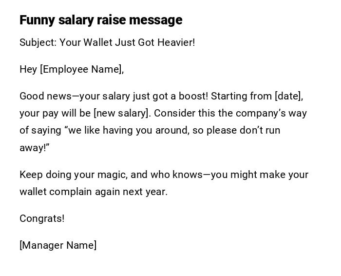 Funny salary raise message Funny salary raise message