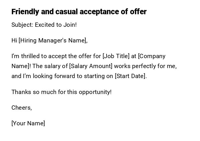 Friendly and casual acceptance of offer Friendly and casual acceptance of offer