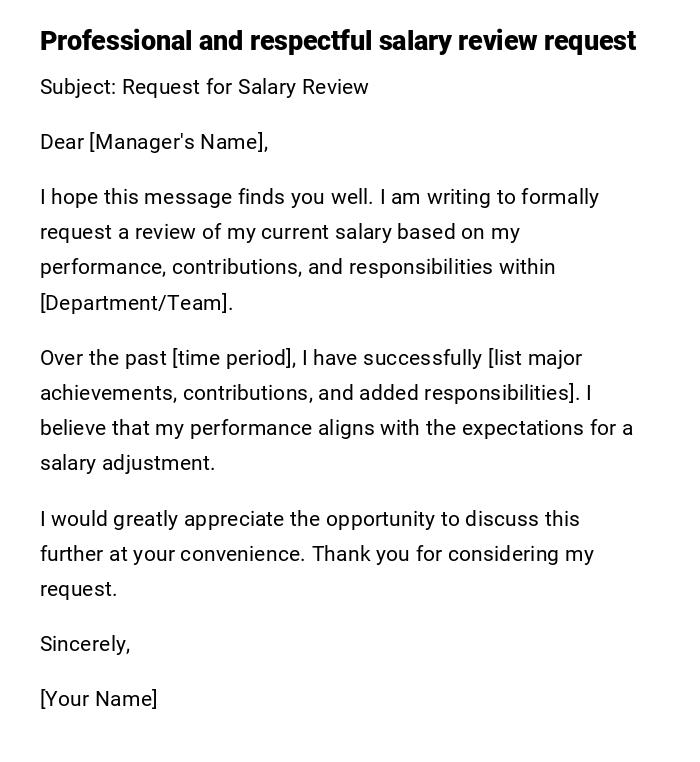 Professional and respectful salary review request Professional and respectful salary review request