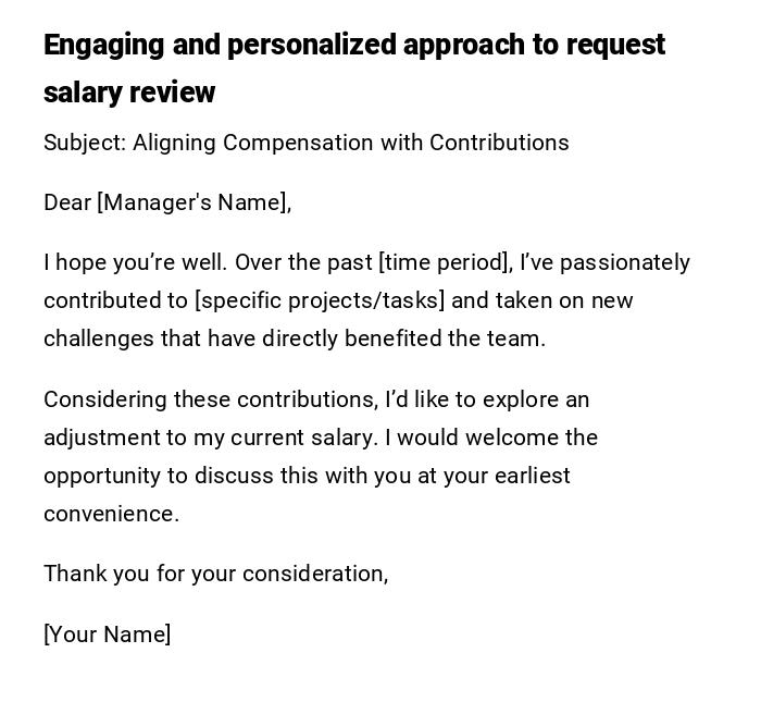 Engaging and personalized approach to request salary review Engaging and personalized approach to request salary review