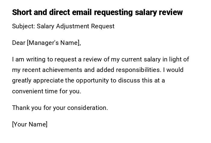 Short and direct email requesting salary review Short and direct email requesting salary review