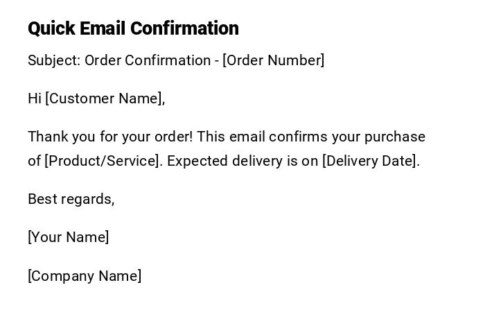 Quick Email Confirmation