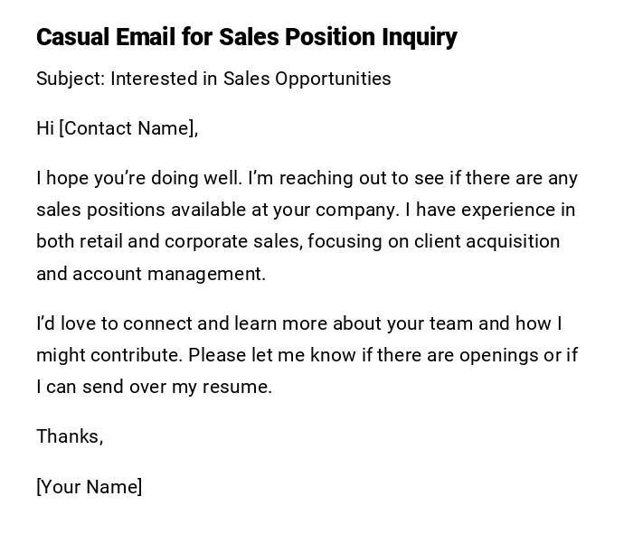 Casual Email for Sales Position Inquiry Casual Email for Sales Position Inquiry