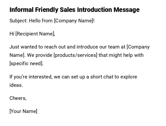 Informal Friendly Sales Introduction Message Informal Friendly Sales Introduction Message