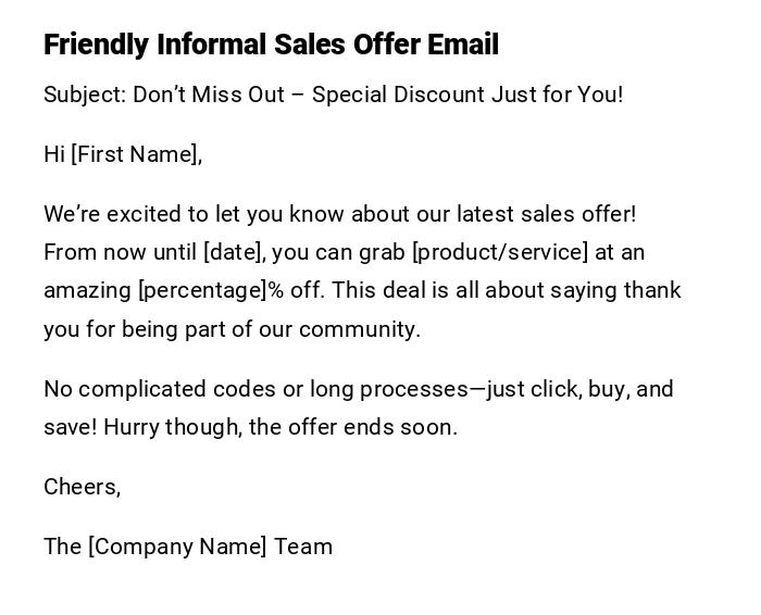 Friendly Informal Sales Offer Email Friendly Informal Sales Offer Email