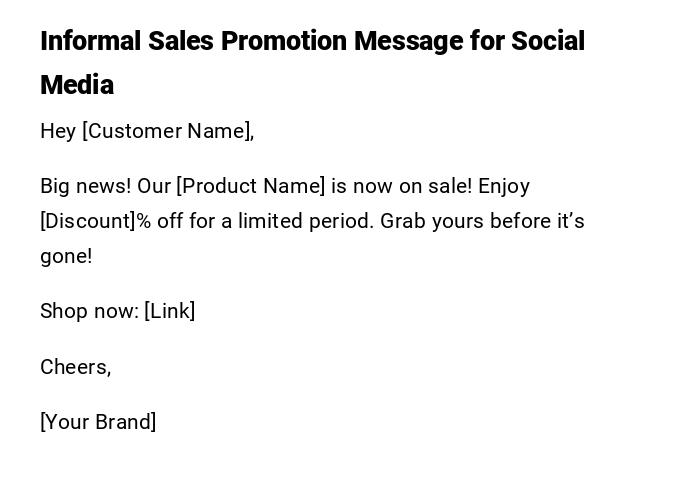Informal Sales Promotion Message for Social Media Informal Sales Promotion Message for Social Media