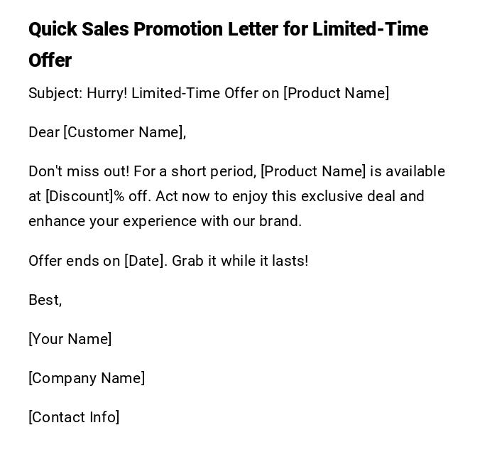 Quick Sales Promotion Letter for Limited-Time Offer Quick Sales Promotion Letter for Limited-Time Offer