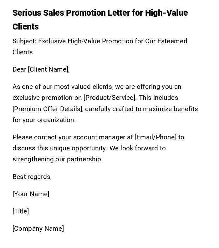 Serious Sales Promotion Letter for High-Value Clients Serious Sales Promotion Letter for High-Value Clients