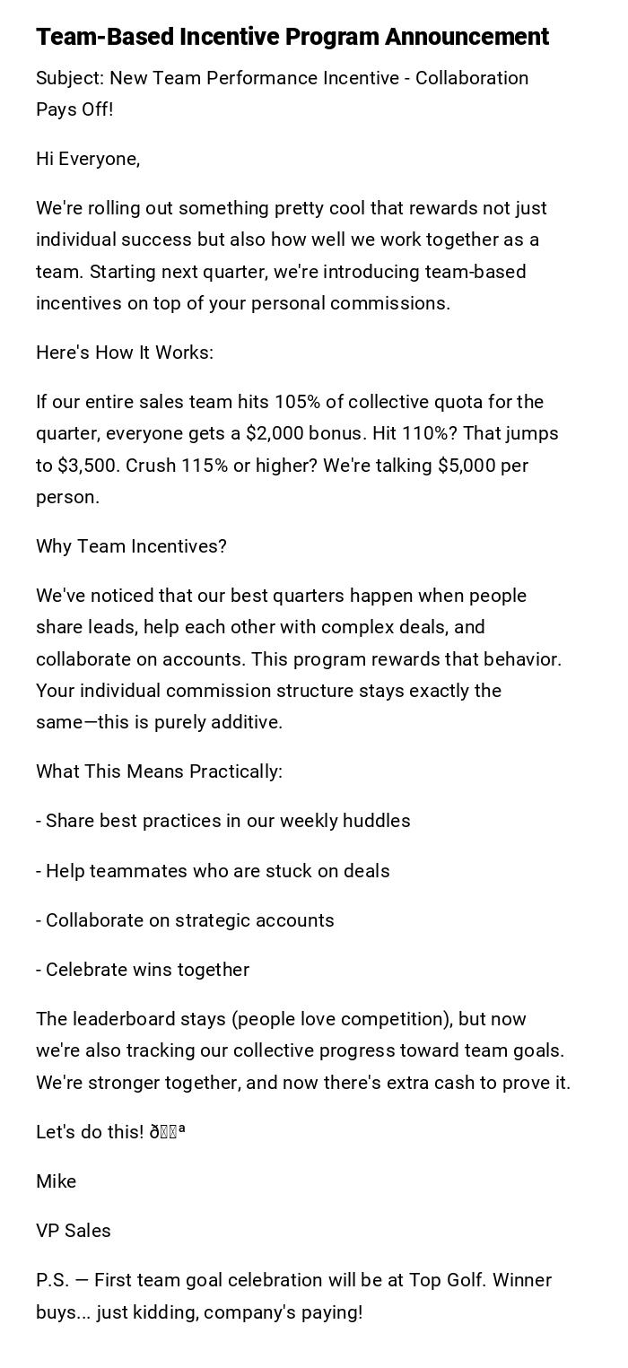 Team-Based Incentive Program Announcement Team-Based Incentive Program Announcement