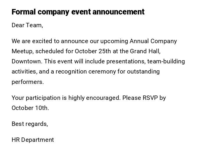 Formal company event announcement Formal company event announcement
