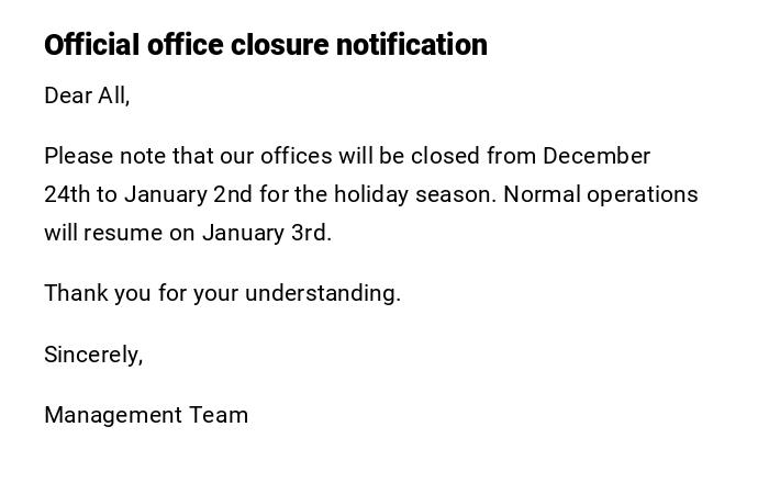 Official office closure notification Official office closure notification