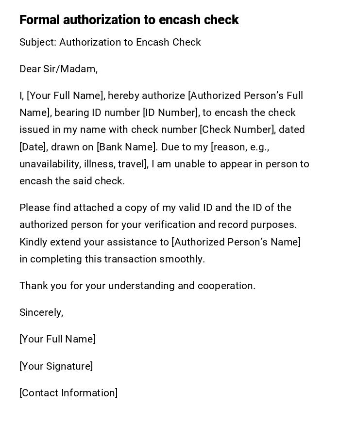 Formal authorization to encash check Formal authorization to encash check