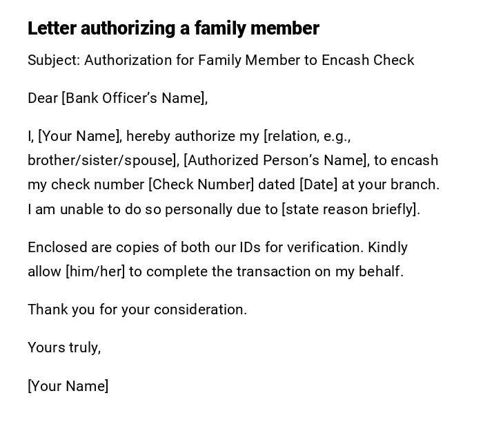 Letter authorizing a family member Letter authorizing a family member