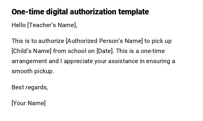 One-time digital authorization template