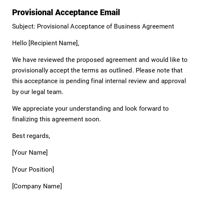 Provisional Acceptance Email Provisional Acceptance Email