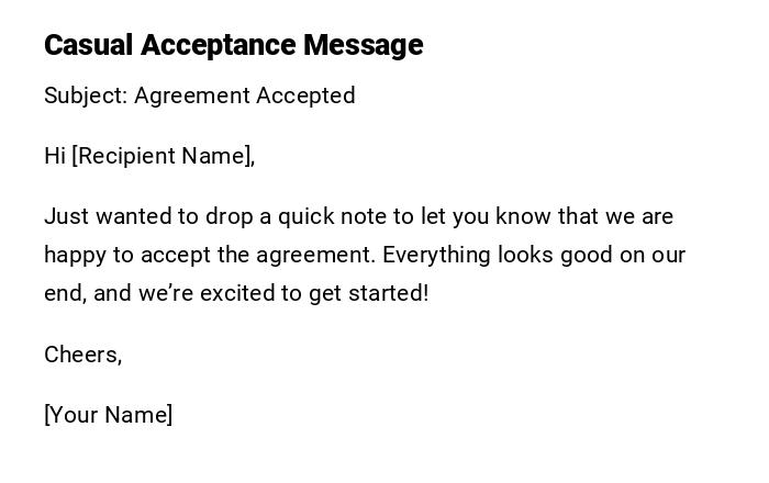 Casual Acceptance Message Casual Acceptance Message