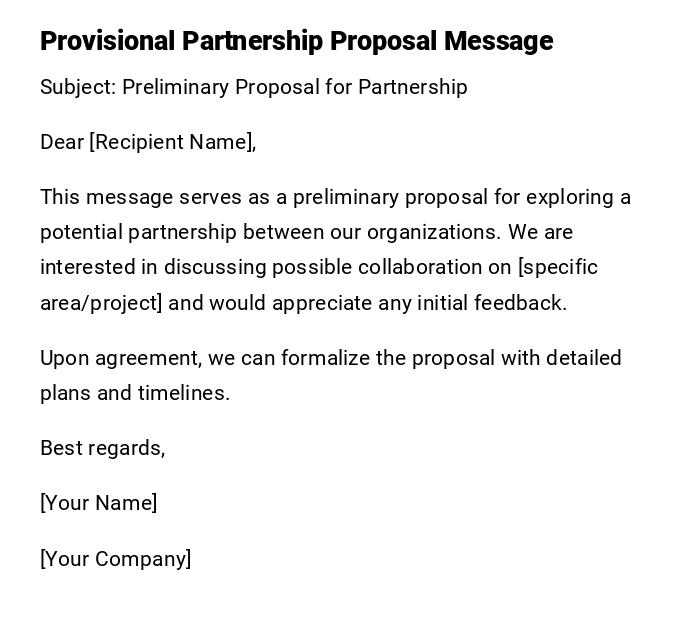 Provisional Partnership Proposal Message
