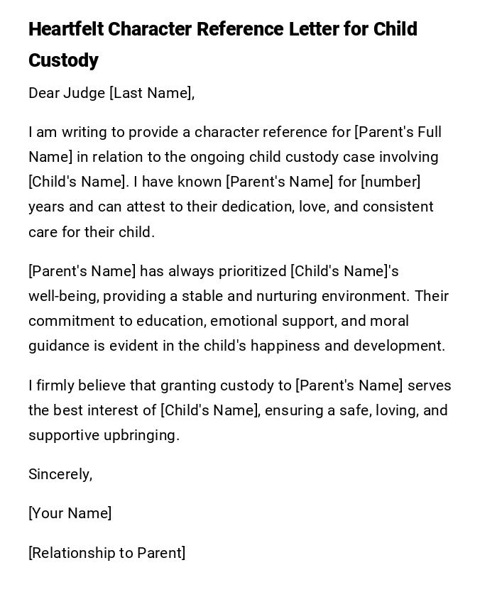 Heartfelt Character Reference Letter for Child Custody Heartfelt Character Reference Letter for Child Custody