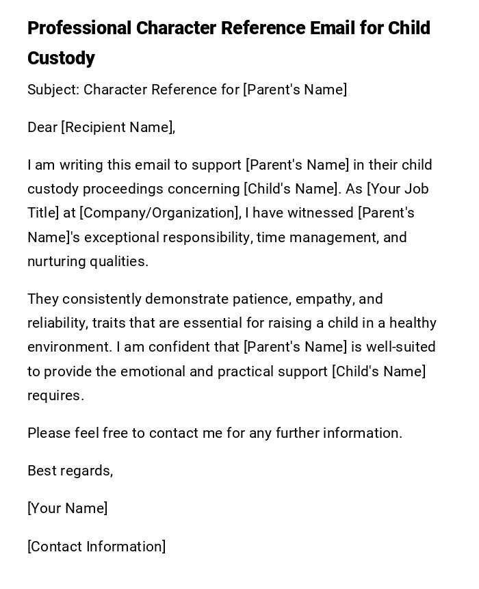 Professional Character Reference Email for Child Custody Professional Character Reference Email for Child Custody