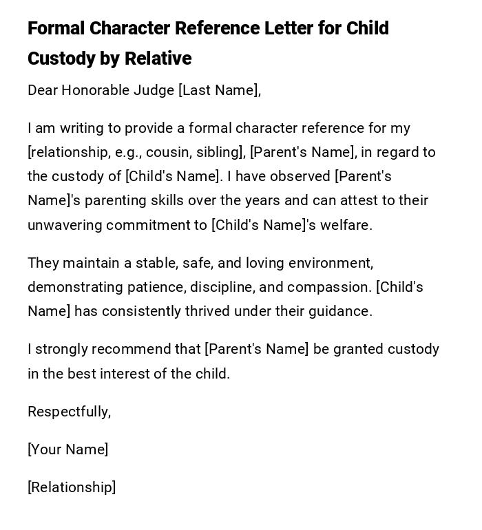 Formal Character Reference Letter for Child Custody by Relative Formal Character Reference Letter for Child Custody by Relative