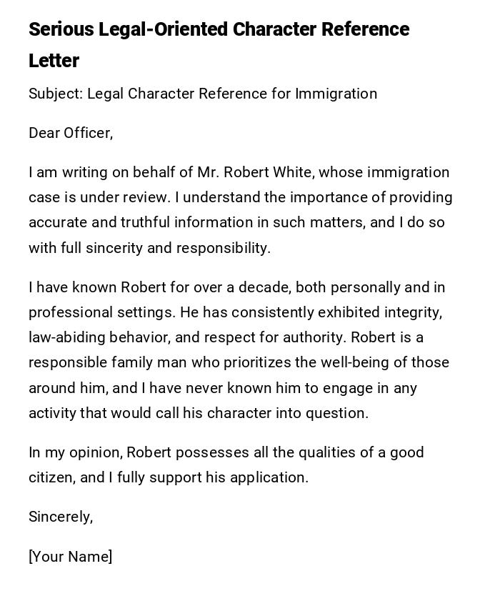 Serious Legal-Oriented Character Reference Letter Serious Legal-Oriented Character Reference Letter