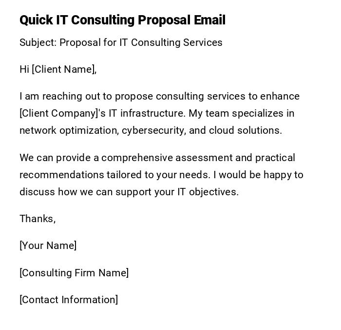 Quick IT Consulting Proposal Email Quick IT Consulting Proposal Email
