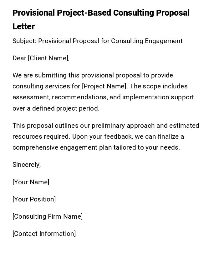 Provisional Project-Based Consulting Proposal Letter Provisional Project-Based Consulting Proposal Letter