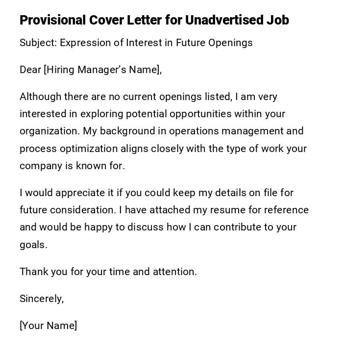 Provisional Cover Letter for Unadvertised Job Provisional Cover Letter for Unadvertised Job